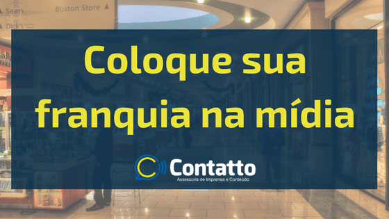 assessoria de imprensa para franquias