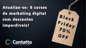 Black Friday: 6 cursos de marketing digital com descontos de até 70%
