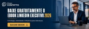 LinkedIn para executivos