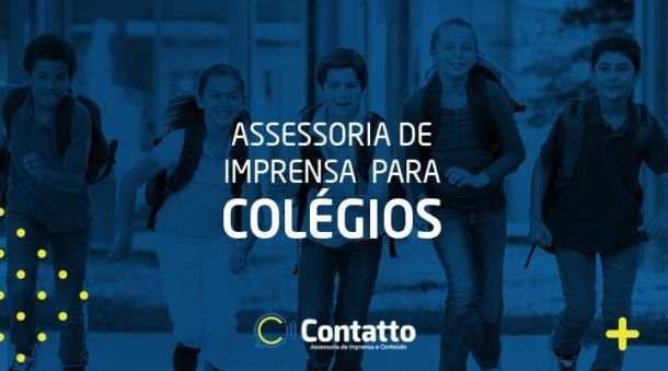ASSESSORIA DE IMPRENSA PARA COLÉGIOS