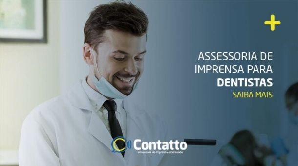 ASSESSORIA DE IMPRENSA PARA DENTISTAS